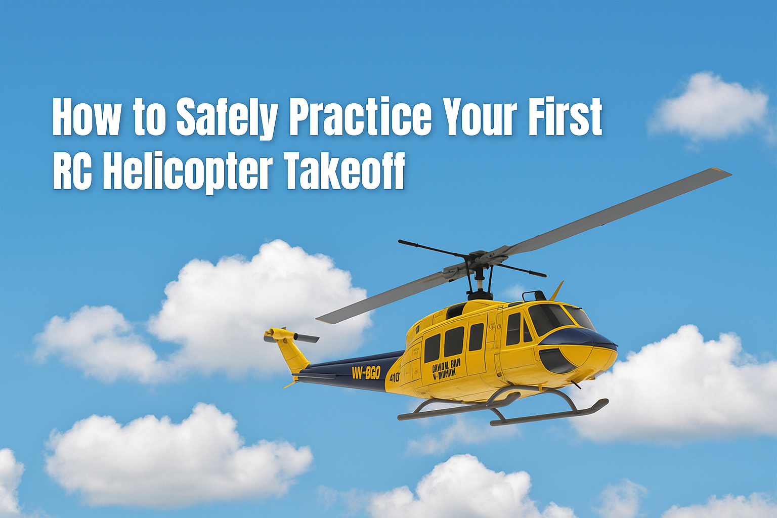 Promotional image featuring a C032 1/48 UH-1 Huey RC Helicopter  mid-flight under blue skies, introducing a beginner’s guide on safe RC helicopter takeoff practices